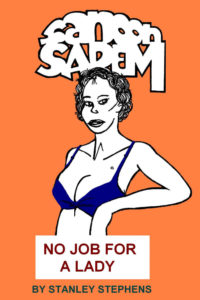 Sanoon Sarem - No Job For A Lady