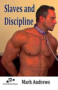 Slaves and Discipline