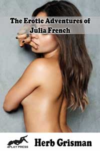 The Erotic Adventures of Julia French