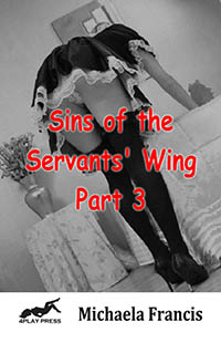 Sins of the Servants  Wing - Volume 3