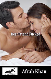 BFF (BEST FRIEND FUCKED)