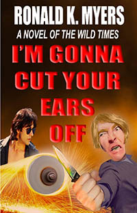 I m Gonna Cut Your Ears Off