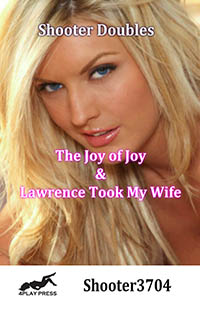 The Joy Of Joy and Lawrence Took My Wife