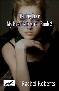 My Heart s Desire 2: Facing Fear