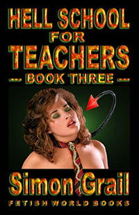 Hell School for Teachers - Book Three