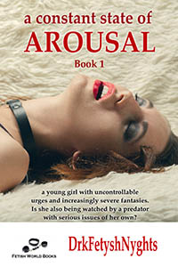 A Constant State of Arousal - Book 1